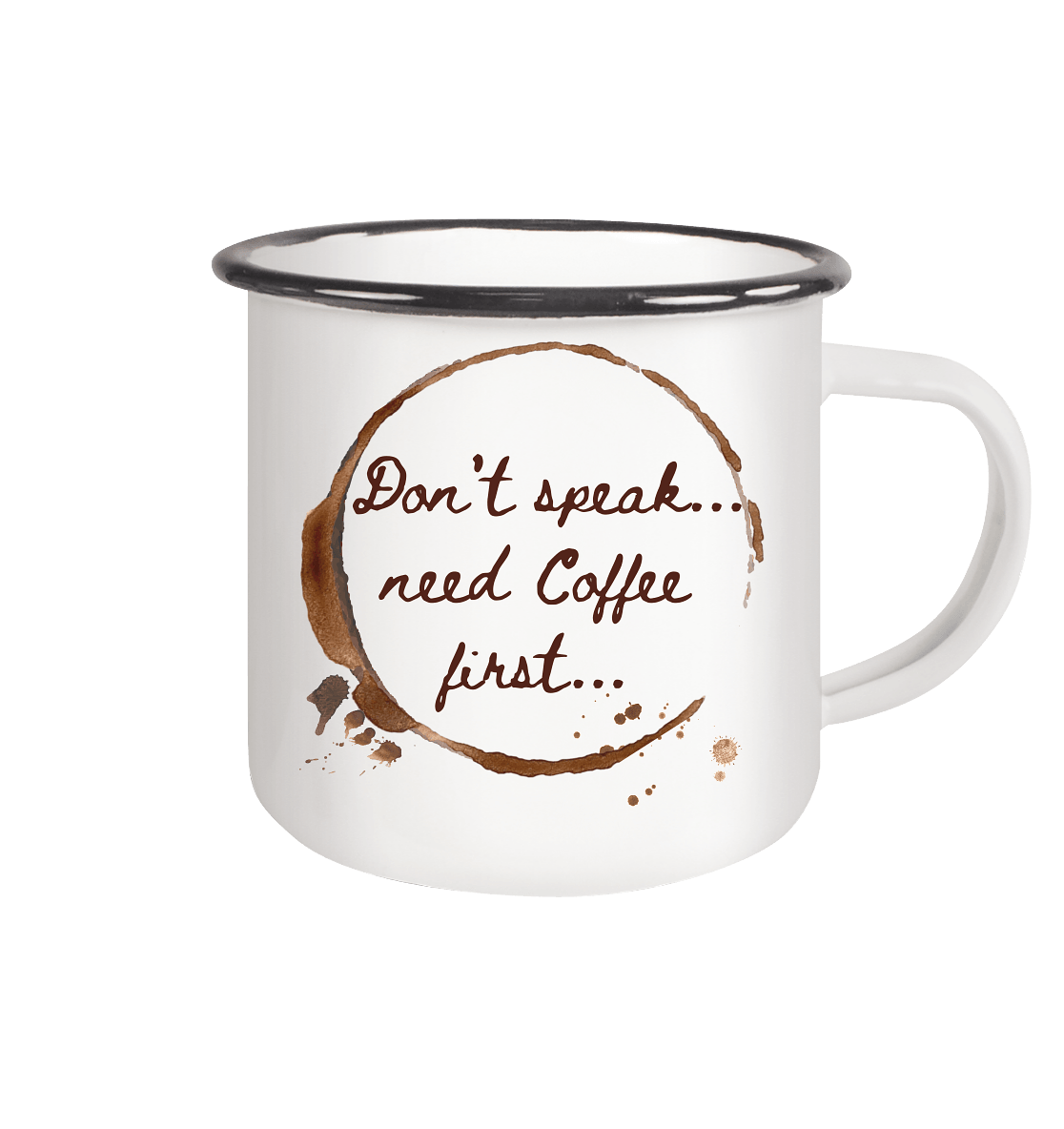 Emailletasse mit Kaffee- Statement - ArtfulShenwyn