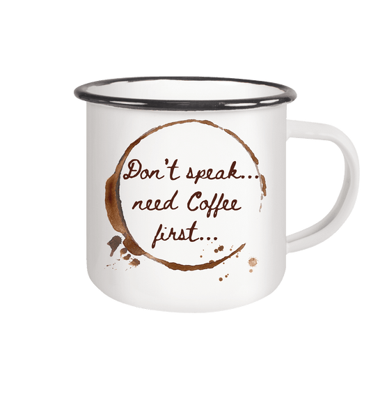 Emailletasse mit Kaffee- Statement - ArtfulShenwyn