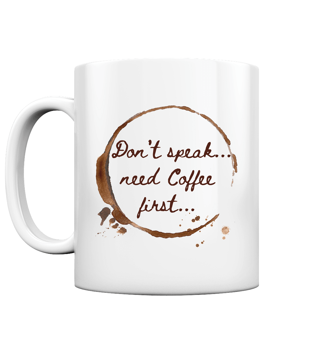 weiße Tasse mit Kaffee- Statement - ArtfulShenwyn